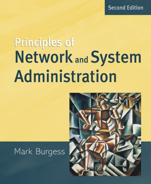 Principles of Network and System Administration, Paperback / softback Book