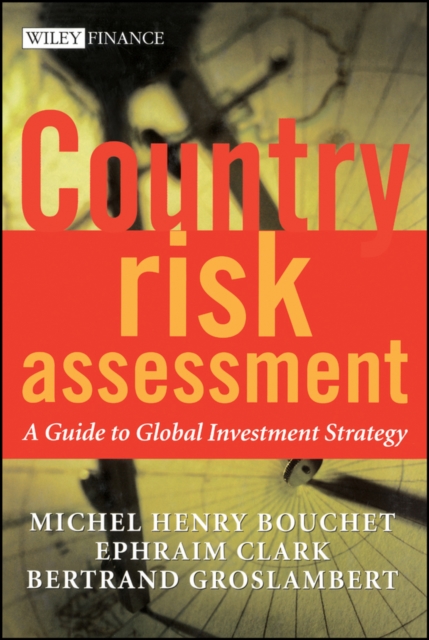 Country Risk Assessment : A Guide to Global Investment Strategy, PDF eBook