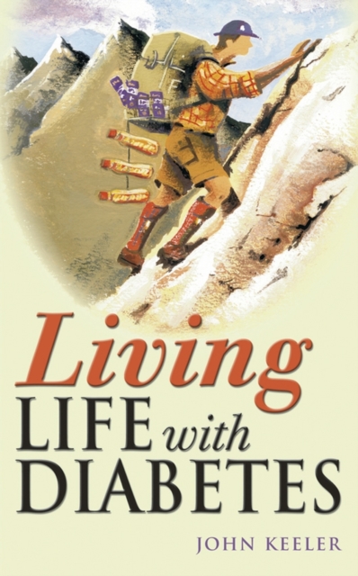 Living Life with Diabetes, Paperback / softback Book