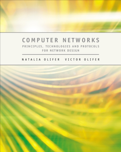 Computer Networks : Principles, Technologies and Protocols for Network Design, Hardback Book