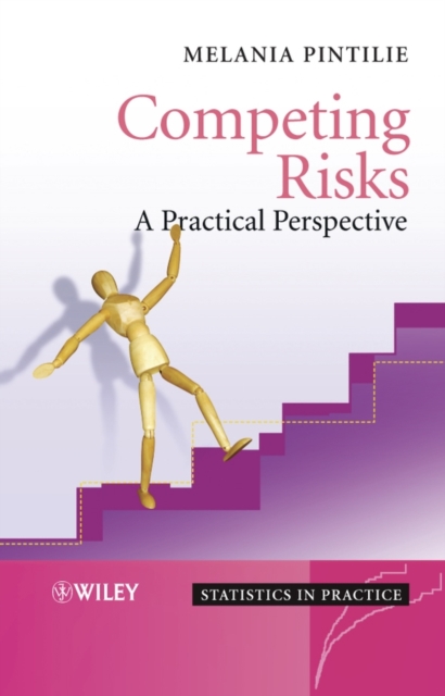 Competing Risks : A Practical Perspective, Hardback Book