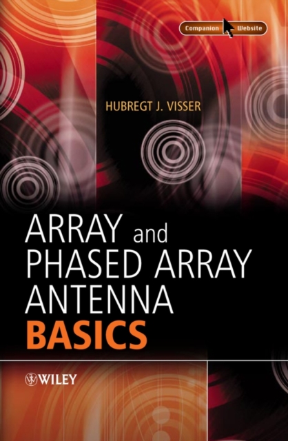 Array and Phased Array Antenna Basics, Hardback Book