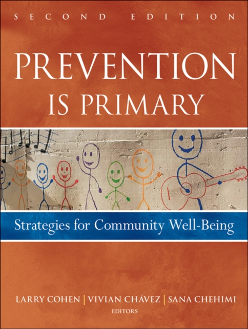 Prevention Is Primary : Strategies for Community Well Being, EPUB eBook