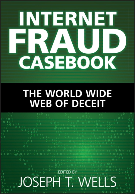 Internet Fraud Casebook : The World Wide Web of Deceit, PDF eBook