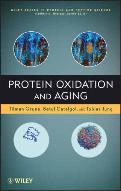 Protein Oxidation and Aging, Hardback Book
