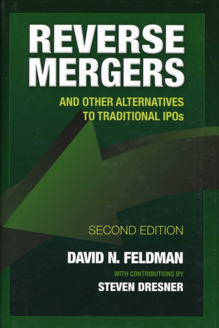 Reverse Mergers : And Other Alternatives to Traditional IPOs, EPUB eBook