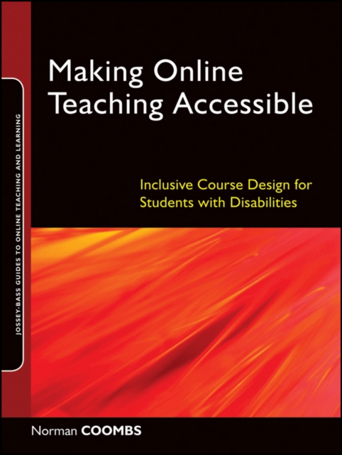 Making Online Teaching Accessible : Inclusive Course Design for Students with Disabilities, PDF eBook
