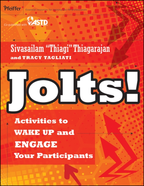 Jolts! Activities to Wake Up and Engage Your Participants, Paperback / softback Book