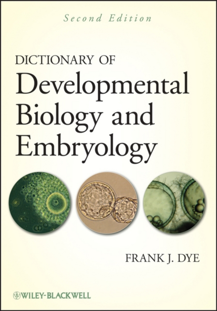 Dictionary of Developmental Biology and Embryology, Paperback / softback Book