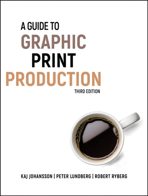 A Guide to Graphic Print Production, Hardback Book