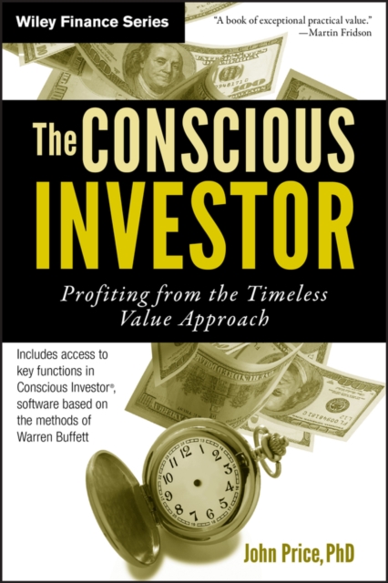 The Conscious Investor : Profiting from the Timeless Value Approach, PDF eBook