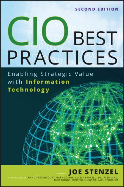 CIO Best Practices : Enabling Strategic Value With Information Technology, EPUB eBook