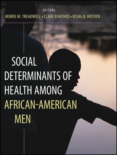 Social Determinants of Health Among African-American Men, Paperback / softback Book