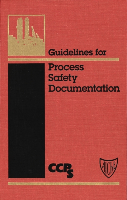 Guidelines for Process Safety Documentation, PDF eBook
