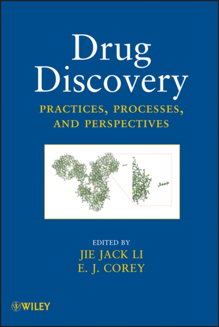 Drug Discovery : Practices, Processes, and Perspectives, Hardback Book
