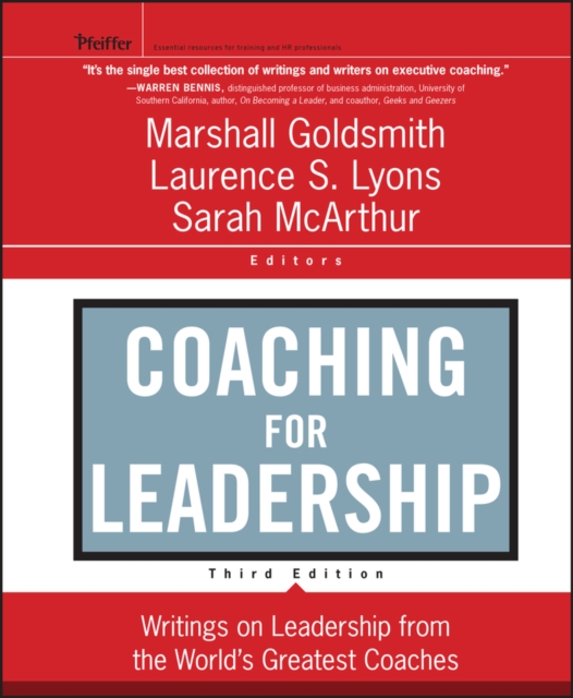 Coaching for Leadership : Writings on Leadership from the World's Greatest Coaches, Hardback Book