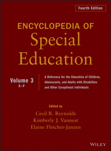 Encyclopedia of Special Education, Volume 3 : A Reference for the Education of Children, Adolescents, and Adults Disabilities and Other Exceptional Individuals, Hardback Book