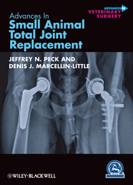 Advances in Small Animal Total Joint Replacement, Hardback Book