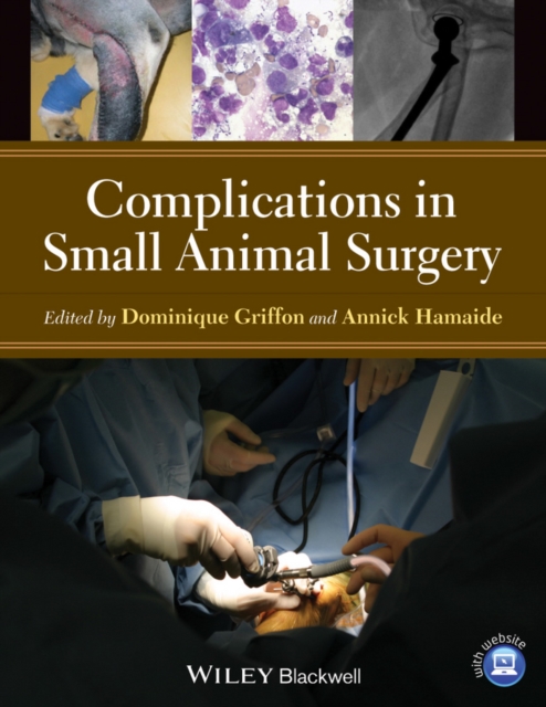 Complications in Small Animal Surgery, Hardback Book