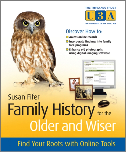 Family History for the Older and Wiser : Find Your Roots with Online Tools, EPUB eBook