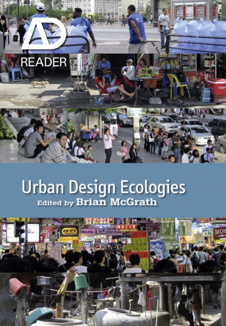 Urban Design Ecologies : AD Reader, Hardback Book