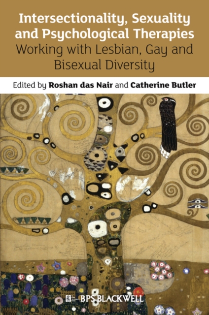 Intersectionality, Sexuality and Psychological Therapies : Working with Lesbian, Gay and Bisexual Diversity, Hardback Book