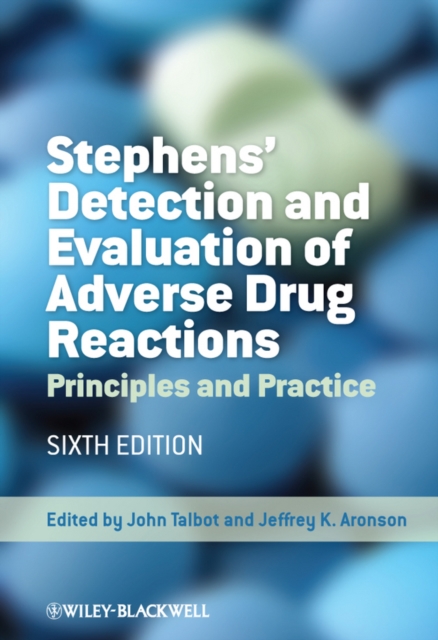 Stephens' Detection and Evaluation of Adverse Drug Reactions : Principles and Practice, PDF eBook