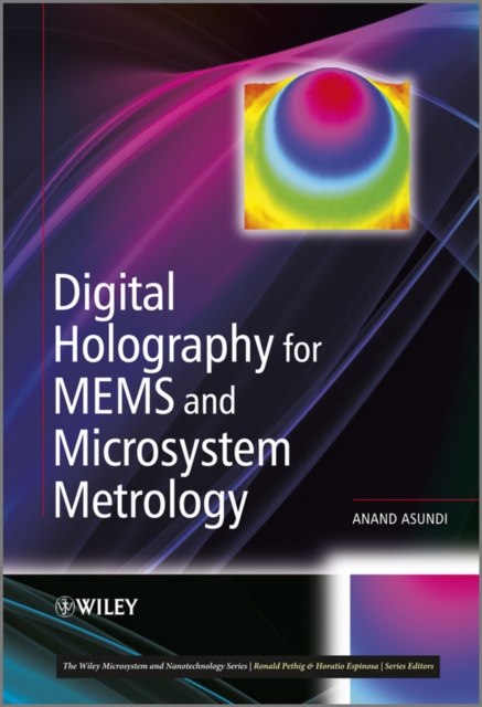 Digital Holography for MEMS and Microsystem Metrology, Hardback Book