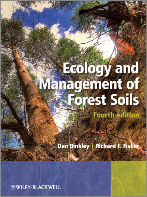 Ecology and Management of Forest Soils, Hardback Book
