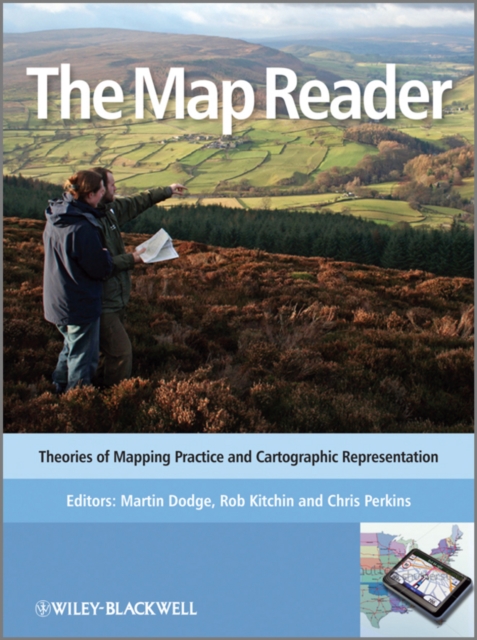 The Map Reader : Theories of Mapping Practice and Cartographic Representation, EPUB eBook