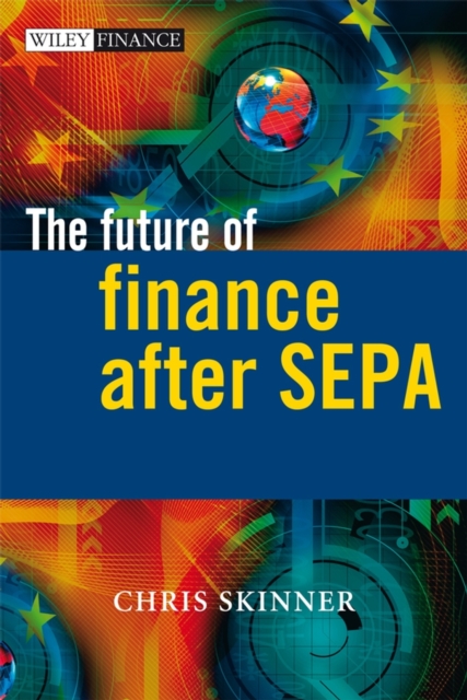 The Future of Finance after SEPA, Hardback Book
