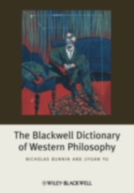 The Blackwell Dictionary of Western Philosophy, PDF eBook