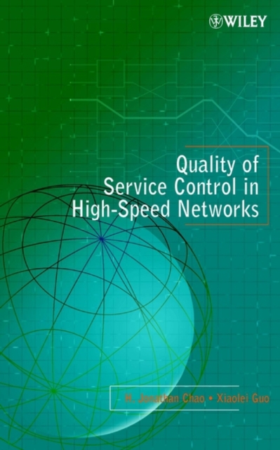 Quality of Service Control in High-Speed Networks, Hardback Book