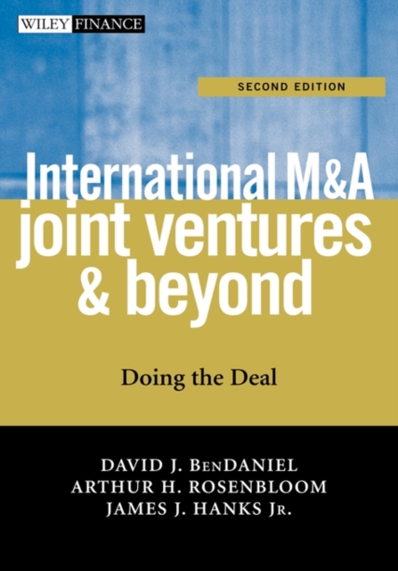 International M&A, Joint Ventures and Beyond : Doing the Deal, Hardback Book