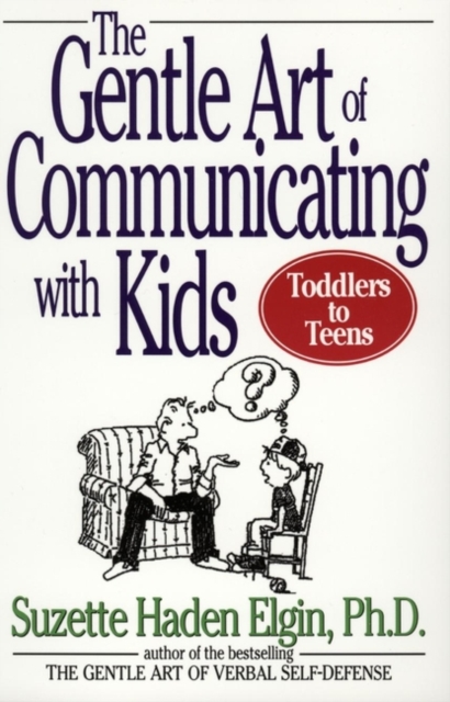 The Gentle Art of Communicating with Kids, Paperback / softback Book