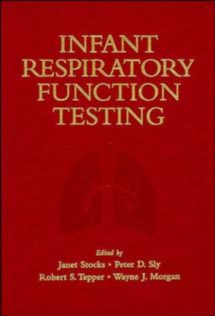 Infant Respiratory Function Testing, Paperback / softback Book