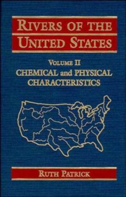 Rivers of the United States, Volume II : Chemical and Physical Characteristics, Hardback Book
