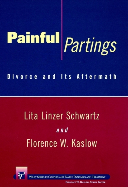 Painful Partings : Divorce and Its Aftermath, Hardback Book