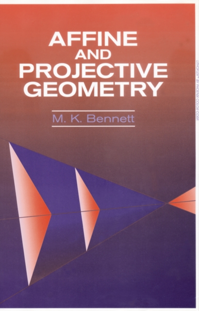 Affine and Projective Geometry, Hardback Book