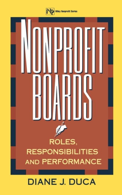 Nonprofit Boards : Roles, Responsibilities, and Performance, Hardback Book