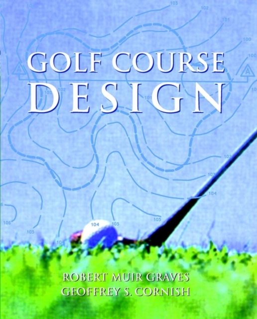 Golf Course Design, Hardback Book