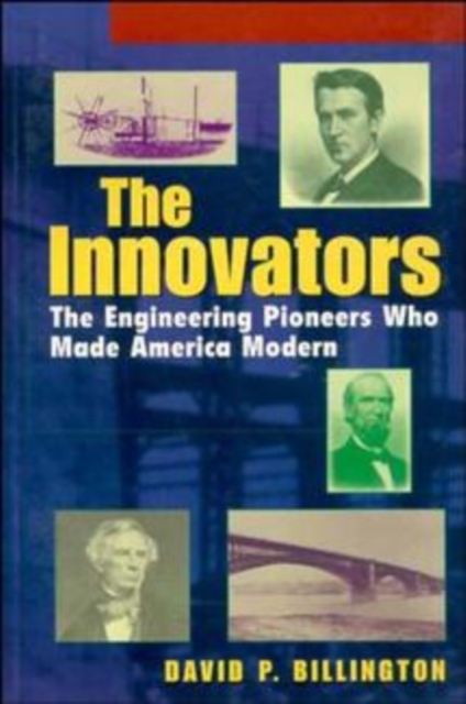 The Innovators, College : The Engineering Pioneers who Transformed America, Paperback / softback Book