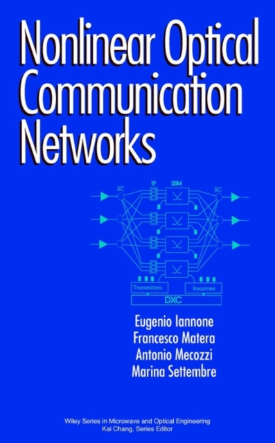Nonlinear Optical Communication Networks, Hardback Book