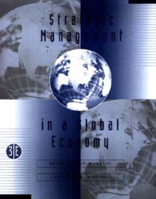 Strategic Management in the Global Economy, Paperback / softback Book