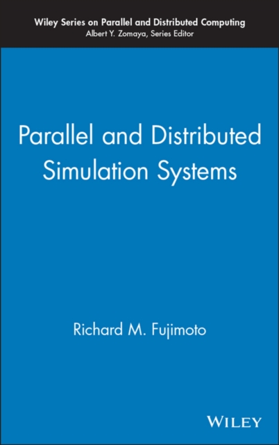 Parallel and Distributed Simulation Systems, Hardback Book