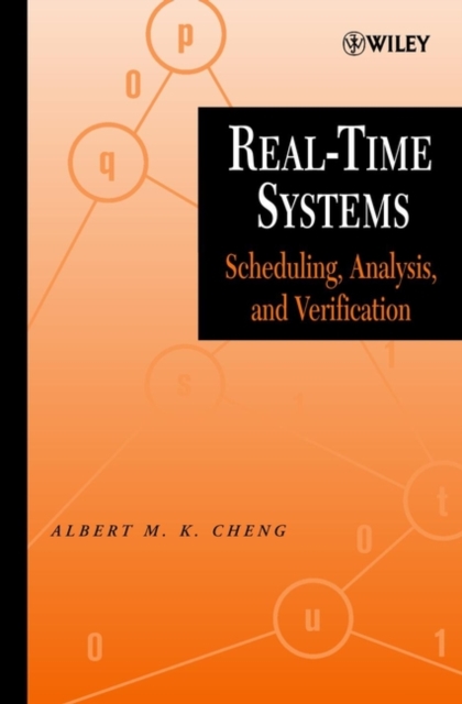 Real-Time Systems : Scheduling, Analysis, and Verification, Hardback Book