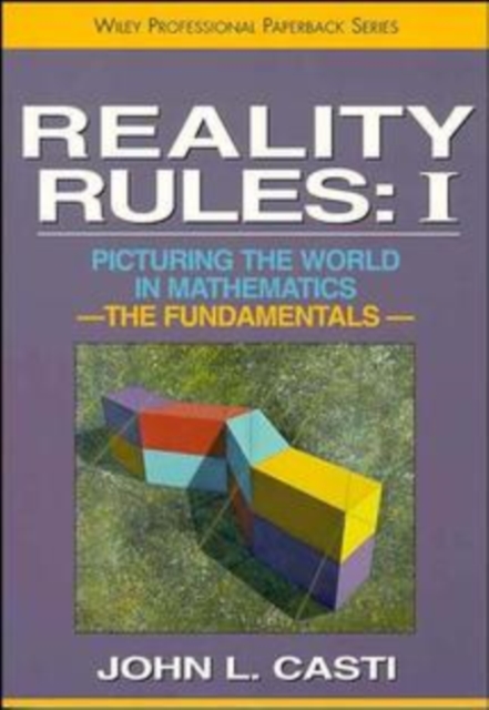 Reality Rules, The Fundamentals, Paperback / softback Book