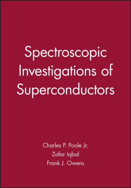 Spectroscopic Investigations of Superconductors, Hardback Book