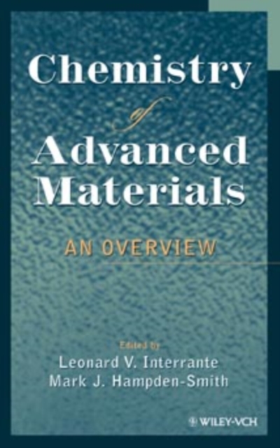 Chemistry of Advanced Materials : An Overview, Hardback Book