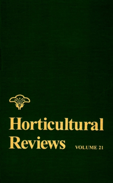 Horticultural Reviews, Volume 21, Hardback Book